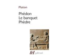 Phédon - Le Banquet - Phèdre