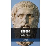 Phédon: ou De l’âme