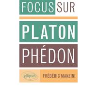 Phédon, Platon - Frédéric Manzini - Ellipses - broché - Essai