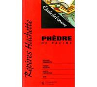 Phèdre, de Racine, étude de l'oeuvre