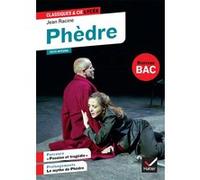 Jean Racine – Phèdre – suivi du parcours « Passion et tragédie » – Hatier