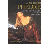 Phèdre, Jean Racine : La Suprême Déclaration d'amour