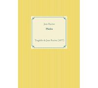 Phèdre: une tragédie de Jean Racine