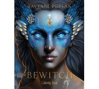 Phelan, Ravynne - Bewitch Coloring Book