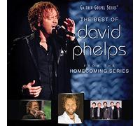 Phelps, David - The Best of David Phelps