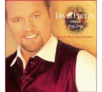 Phelps, David - Joy Joy