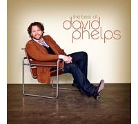 Phelps, David - The Best of David Phelps