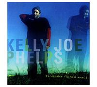 Phelps, Kelly Joe - Slingshot Professionals