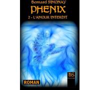 Phenix 2: L'amour interdit