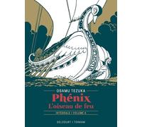 Phénix l'oiseau de feu - Édition prestige T06