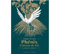 Phénix l'oiseau de feu – Tome 1 – Édition prestige – Delcourt