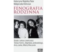 Phénographie familiale - Katarzyna Wądolny-Tatar, Małgorzata Klimczuk (Literaturwissenschaft auf Polnisch)