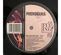 Phenomania - He Chilled Out (x 2 + Jayjo) [Import]
