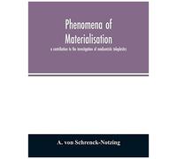Phenomena Of Materialisation