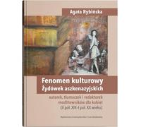 Phénomène culturel des femmes juives ashkénazes auteurs, traductrices et éditrices de livres de prières pour femmes
