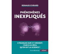 Phénomènes inexpliqués - Renaud Evrard - Humensciences - broché - Essai