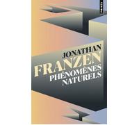 Phénomènes naturels - Jonathan Franzen - Points - Poche - Roman