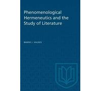 Phenomenological Hermeneutics And The Study Of Literature