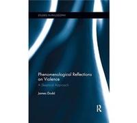 Phenomenological Reflections on Violence by Dodd James New School for Social Research USA Paperback Book Dodd James New School for Social Research USA (Auteur)