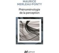 Maurice Merleau-Ponty – Phénoménologie de la perception – Essai – Broché