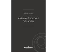 Phénoménologie de l'aveu - Jérôme Porée - Hermann - broché - Essai