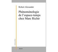 Phénoménologie De L'espace-Temps Chez Marc Richir