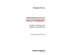 Phénoménologie du mouvement Patocka et l'héritage de la physique aristotélicienne - Dragos Duicu - Hermann - broché - Essai