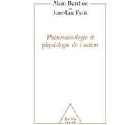 Phénoménologie et physiologie de l'action