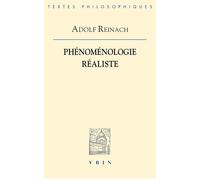 Phénoménologie réaliste - Adolf Reinach - Vrin - broché - Essai