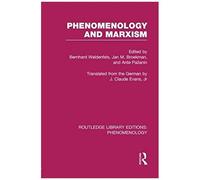 Phenomenology And Marxism