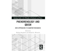 Phenomenology and QBism: New Approaches to Quantum Mechanics