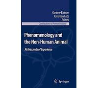 Phenomenology And The Non-Human Animal