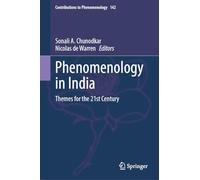 Phenomenology in India: New Vistas and Approaches