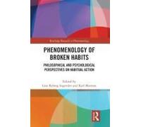 Phenomenology Of Broken Habits