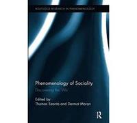 Phenomenology of Sociality: Discovering the eWee (Routledge Research in Phenomenology) - [Version Originale] Inconnu (Auteur)