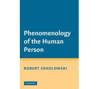 Phenomenology Of The Human Person