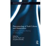 Phenomenology Of Youth Cultures And Globalization