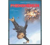 Phenomenum - Tome 02: Opus 1 - Futur Antérieur