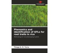 Phenomics and identification of QTLs for root traits in rice: Methodology for root phenotyping in plants