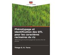 Phénotypage et identification des QTL pour les caractères racinaires du riz: Méthodologie de phénotypage des racines chez les plantes