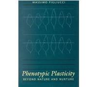 Phenotypic Plasticity, Syntheses in Ecology and Evolution Massimo Pigliucci (Auteur)