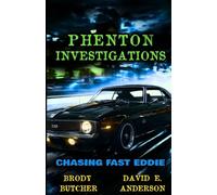 Phenton Investigations:Chasing Fast Eddie: A fast-paced pulpy adventure packed with action, sleazy humor, and old-school detective vibes.