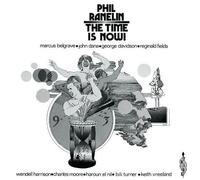Ranelin, Phil - Time Is Now