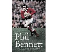 Phil Bennett: The Autobiography