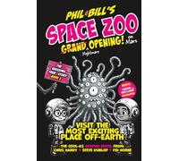 Phil & Bill's Space Zoo On Mars - Grand Opening: The 'laugh-out-loud' Graphic Novel space adventure for kids (Ages: 8-12 years) | Middle Grade humor ... of Alien creatures, robots, rhymes and laughs