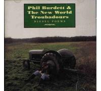 Phil Burdett and the New World Troubadours - Diesel Poems (UK Import)