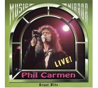Phil Carmen - Great hits (live)