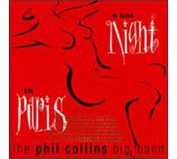 Phil Collins Big Band - A Hot Night in Paris
