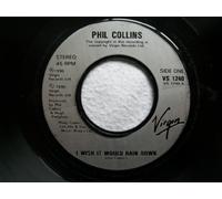 Phil Collins - I WISH IT WOULD RAIN DOWN 7" (45) UK VIRGIN 1990