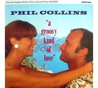 Phil Collins - Phil Collins - A Groovy Kind Of Love - WEA - 257 850-0